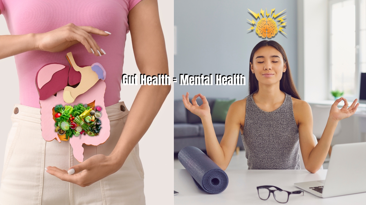 Gut Health = Mental Health