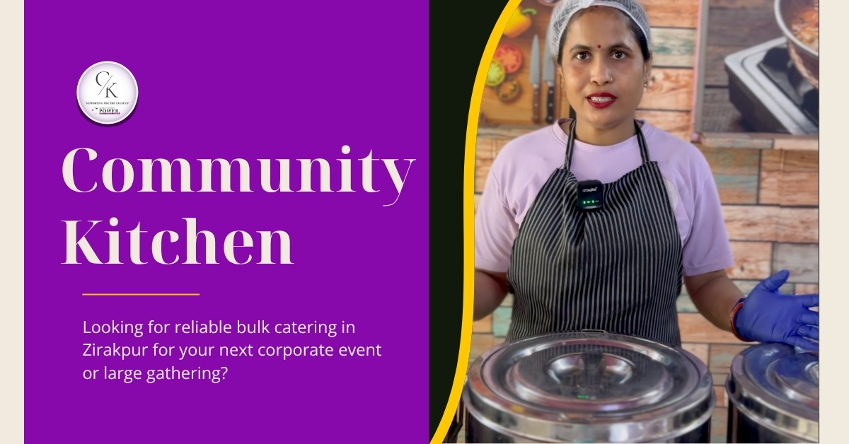 bulk catering Zirakpur — Community Kitchen packed meals